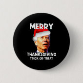 Funny Joe Biden Santa Hat Merry Thanksgiving Chris Button (Vorderseite)