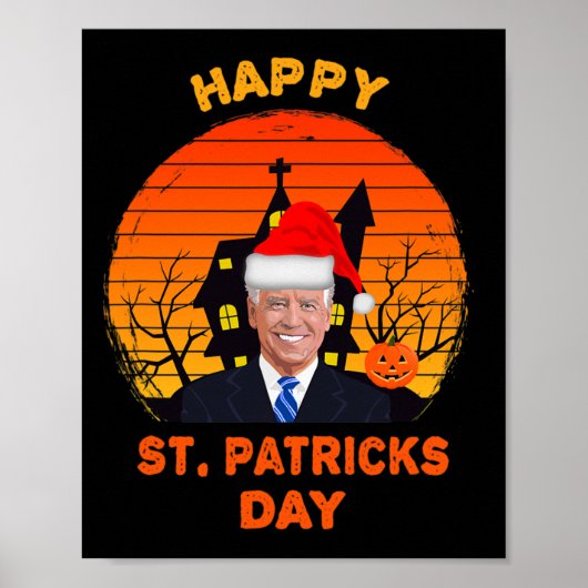 Funny Joe Biden St Patrick Christmas Joe Biden Hal Poster (Vorne)