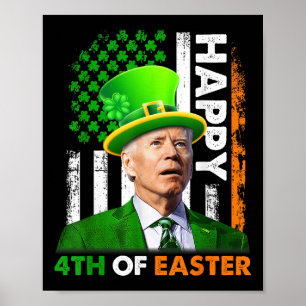 Funny Joe Biden St Patricks Day Happy 4. Juli Poster
