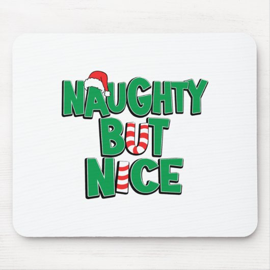 Funny Joke Christmas Humor Naughty But Nice Mousepad (Vorne)