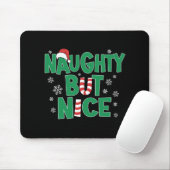 Funny Joke Christmas Humor Naughty But Nice T Shir Mousepad (Mit Mouse)