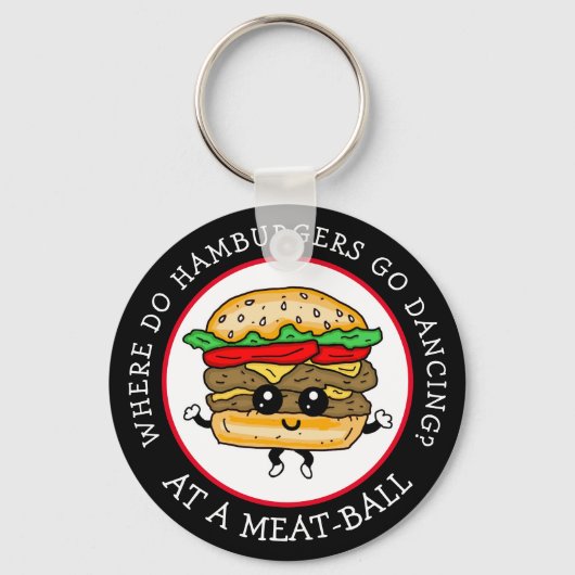 Funny Joke, Humor Funny Hamburger Pun Keychain Schlüsselanhänger (Vorderseite)