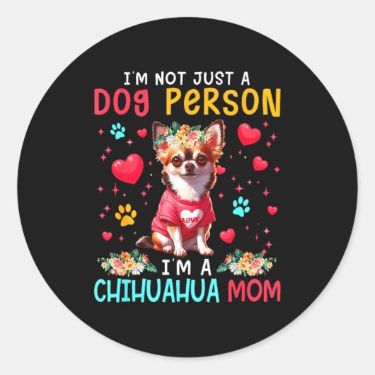 Funny Joke I'm A Chihuahua Mom Floral Dog Owner Fa Runder Aufkleber (Vorderseite)