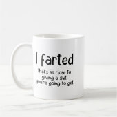 Funny Joke Meme , I Farted That's As Close To Givi Kaffeetasse (Links)