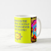 Funny Joke mit Art Pattens Nachricht Kaffeetasse (VorderseiteRechts)