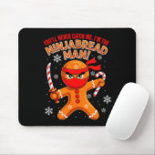 Funny Joke Never Catch I'm Ninjabread Xmas Gingerb Mousepad (Mit Mouse)