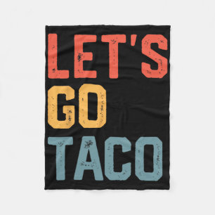 Funny Joke Sprichwort Go Taco Fleecedecke