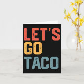 Funny Joke Sprichwort Go Taco Karte (Gelbe Blume)