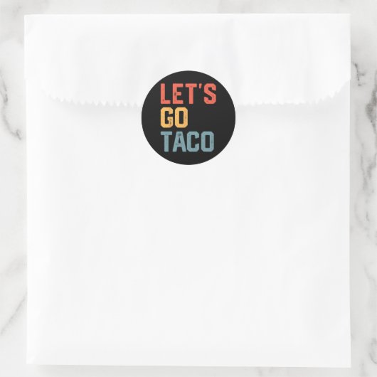 Funny Joke Sprichwort Go Taco Runder Aufkleber (Tasche)