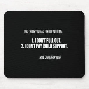 Funny Joke T-Shirt - Ich ziehe nicht raus, ich zah Mousepad