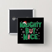 Funny Joke Weihnachts-Spaß Naughty Aber Nice Button (Vorne & Hinten)
