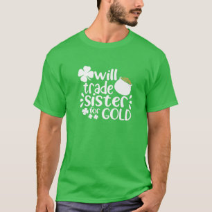 Funny Joke wird Goldister auf St Patric eintausche T-Shirt
