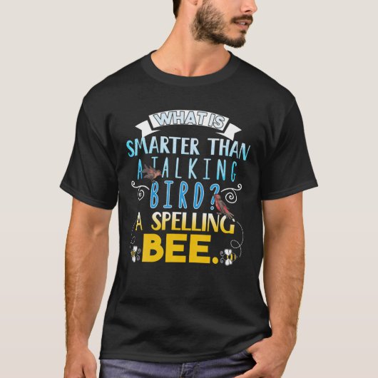 Funny Jokes Spelling Bee Talking Bird T-Shirt (Vorderseite)