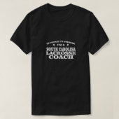 Funny Jokes über Lacrosse Coach South Carolina T-Shirt (Design vorne)