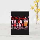 Funny Jolly And Caffeinated Christmas Tree Coffee Karte (Gelbe Blume)