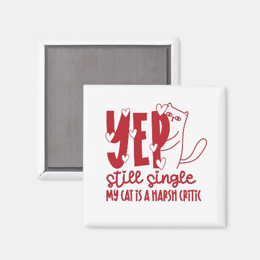 Funny Judging Cat Still Single Anti-Valentine Magnet (Vorderseite/Rückseite)