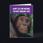 Funny Judgmental Monkey - Assessing You Birthday Karte<br><div class="desc">Dieser Schimpanse sagt, er urteile dich nicht (du hättest mich täuschen können)! Nein, er sagt, er bewertet Sie (was fast dasselbe ist). Er fügt hinzu: "Für oder eine alte Person, siehst du nicht schlecht aus." Die lustige Karte darüber, auf eine kostenlose Weise alt zu werden. Kopieren kann geändert werden, wenn...</div>