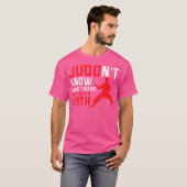 Funny Judo T-Shirt (Vorne ganz)