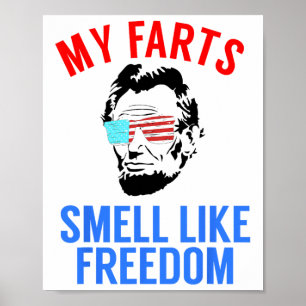 Funny July 4. Party - Funny Abe Lincoln T-Shirt Poster