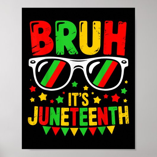 Funny Juneteente Boys Teens kids Bruh Juneteen Poster (Vorne)