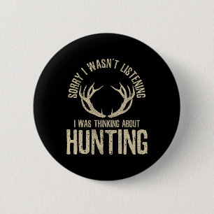 Funny Junting Quote Sprichwort Deer Venison Elk Hu Button