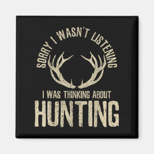 Funny Junting Quote Sprichwort Deer Venison Elk Hu Magnet