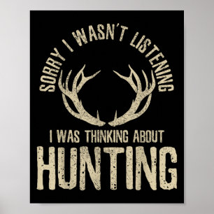 Funny Junting Quote Sprichwort Deer Venison Elk Hu Poster