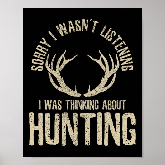 Funny Junting Quote Sprichwort Deer Venison Elk Hu Poster (Vorne)