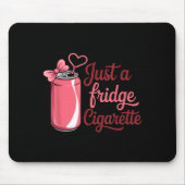 Funny Just A Fridge Cigarette Coquette Nk Bow  Mousepad (Vorne)
