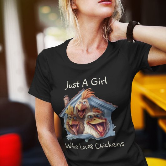 Funny "Just A Girl Who Lieben Chickens" Grafik T-Shirt
