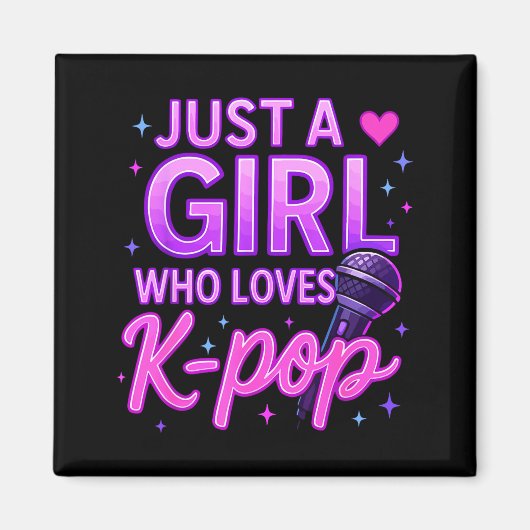 Funny Just A Girl Who Loves K-p Magnet (Vorne)