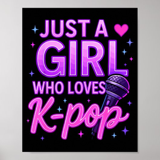 Funny Just A Girl Who Loves K-p  Poster (Vorne)