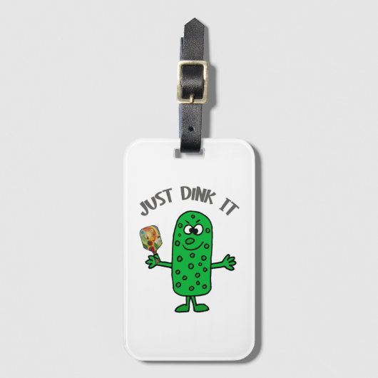 Funny just Dink it Pickle Playing Pickleball Gepäckanhänger (Vorderseite Vertikal)