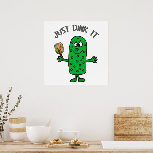 Funny just Dink it Pickle Playing Pickleball Poster (Küche)