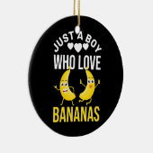 Funny Just ein Junge, der Bananen Lieben Banana Keramik Ornament (Rechts)