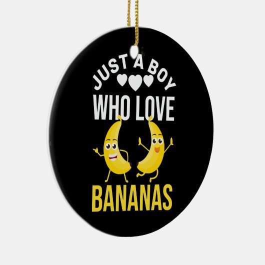 Funny Just ein Junge, der Bananen Lieben Banana Keramik Ornament (Rechts)