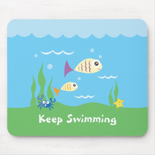 Funny Just Keep Swimming Underwater Ocean Fish Mousepad (Vorne)