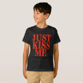 Funny Just Kiss Me We Can Talk Later Valentine's D T-Shirt (Vorne ganz)