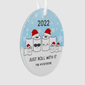 Funny Just Roll mit ihr Toilettenpapier Familie vo Ornament (Vorderseite)