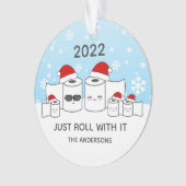 Funny Just Roll mit ihr Toilettenpapier Familie vo Ornament (Vorderseite)
