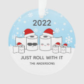Funny Just Roll mit ihr Toilettenpapier Familie vo Ornament (Vorderseite)
