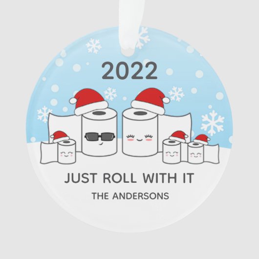 Funny Just Roll mit ihr Toilettenpapier Familie vo Ornament (Vorderseite)