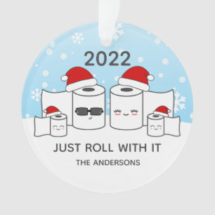 Funny Just Roll mit it Toilettenpapier Familie von Ornament
