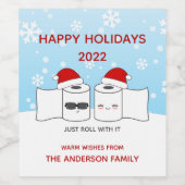 Funny Just Roll With It Happy Holidays Weinetikett (Einzelnes Label)