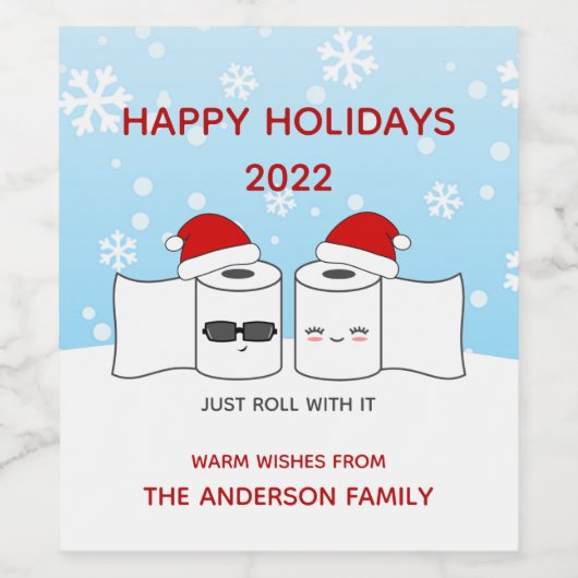 Funny Just Roll With It Happy Holidays Weinetikett (Einzelnes Label)