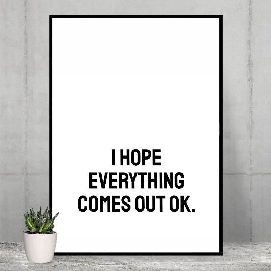 Funny Kack Sign, Funny wall Art Bade Poster
