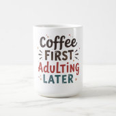 Funny Kaffee Zitat Kaffee Erwachsener Kaffeetasse (Mittel)