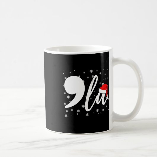 Funny Kamala Harris 2024 Comma La Christmas For Me Kaffeetasse (Rechts)