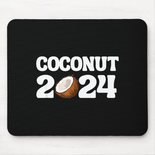 Funny Kamala Harris 2024 Statement Democrat Coconu Mousepad (Vorne)