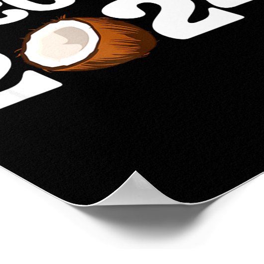 Funny Kamala Harris 2024 Statement Democrat Coconu Poster (Ecke)